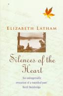 Silences of the Heart | 9999902991305 | Elizabeth Latham