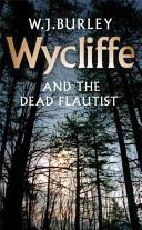 Wycliffe and the dead flautist | 9999903003786 | W. J. Burley