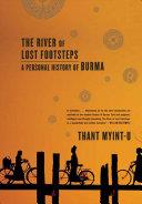 The River of Lost Footsteps | 9999902986639 | Thant Myint-U