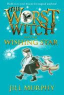 The Worst Witch and the Wishing Star | 9999903091103 | Jill Murphy