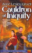 Cauldron of Iniquity | 9999902752418 | Anne Lesley Groell