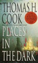 Places in the Dark | 9999902450253 | Thomas H. Cook