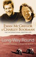 Long Way Round | 9999903087915 | McGregor, Ewan