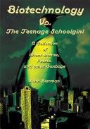 Biotechnology Vs. the Teenage Schoolgirl | 9999903062509 | Keith Blenman