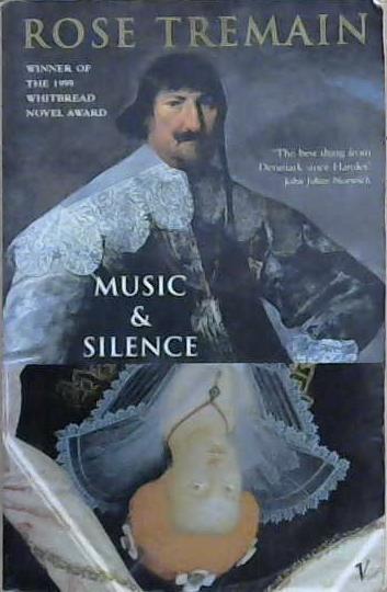 Music and silence | 9999903071273 | Rose Tremain