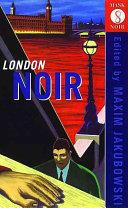 London Noir | 9999902408995 | Maxim Jakubowski