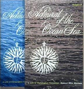 Admiral of the Ocean Sea Vol. 1 & 2 | 9999903081432 | Samuel Eliot Morison