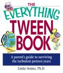 The Everything Tween Book | 9999902916322 | Linda Sonna