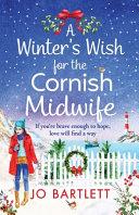 A Winter's Wish For The Cornish Midwife | 9999903088943 | Jo Bartlett