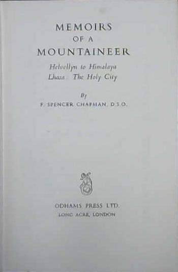 Memoirs of a Mountaineer | 9999903096320 | F. Spencer Chapman 