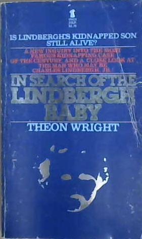 In Search of the Lindbergh Baby | 9999903096429 | Theon Wright