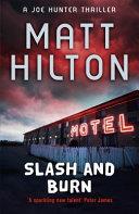 Slash and Burn | 9999902993361 | Matt Hilton