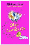 Olga Carries On | 9999903091189 | Michael Bond
