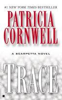 Trace | 9999902960660 | Patricia Daniels Cornwell