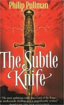 The Subtle Knife | 9999903090670 | Pullman, Philip