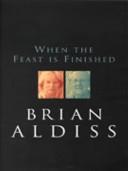 When the Feast is Finished | 9999902506059 | Brian Wilson Aldiss