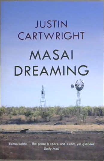 Masai Dreaming | 9999903107194 | Justin Cartwright
