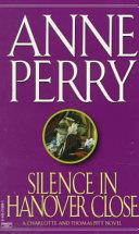 Silence in Hanover Close | 9999902525609 | Perry, Anne Griffin