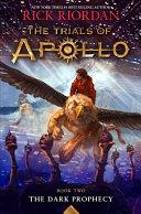 The Dark Prophecy (The Trials of Apollo, Book Two) | 9999903104964 | Rick Riordan