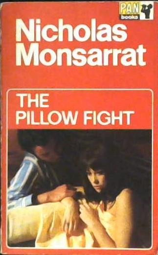 The Pillow Fight | 9999902977255 | Nicholas Monsarrat