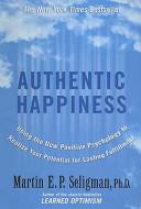 Authentic Happiness | 9999903100768 | Martin E. P. Seligman