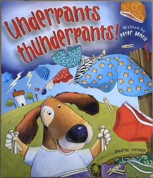 Underpants Thunderpants! | 9999903094159 | Peter Bently