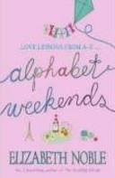 Alphabet Weekends | 9999902794555 | Elizabeth Noble,