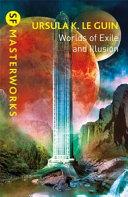 Worlds of Exile and Illusion | 9999903053446 | URSULA K. LE GUIN