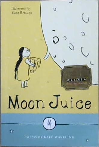 Moon Juice | 9999903098157 | Kate Wakeling