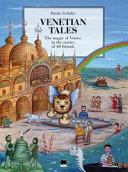 Venetian Tales. The Magic of Venice in the Stories of 40 Friends | 9999902985045 | Paola Scibilia