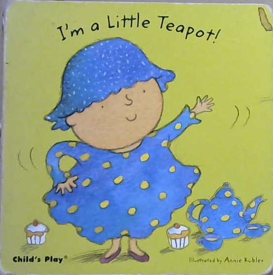 I'm a Little Teapot! | 9999903112853