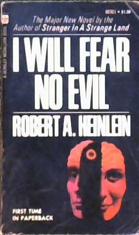I Will Fear No Evil | 9999902894156 | Robert Anson Heinlein