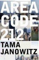 Area Code 212 | 9999902940181 | Tama Janowitz