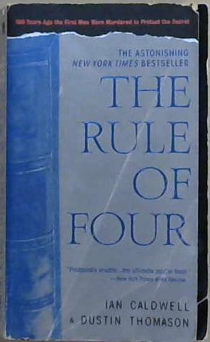 The Rule of Four | 9999903039808 | Caldwell, Ian
