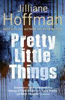 Pretty Little Things | 9999902861097 | Jiliane Hoffman,