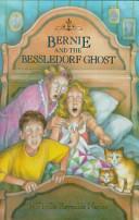 Bernie and the Bessledorf Ghost | 9999902291047 | Phyllis Reynolds Naylor