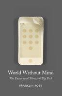 World Without Mind | 9999903074885 | Franklin Foer