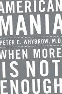 American Mania | 9999902913130 | Peter C. Whybrow
