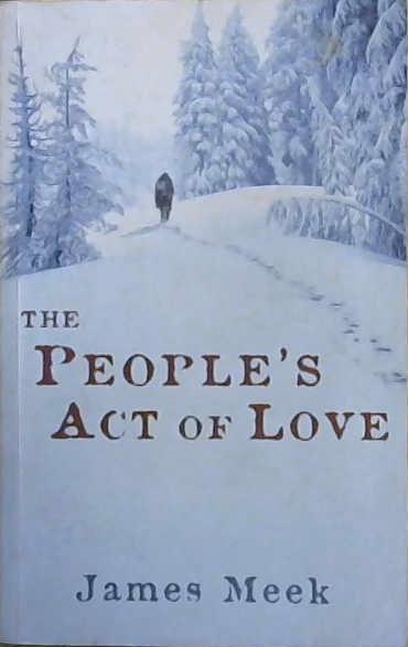 The People's Act of Love | 9999903101628 | James Meek