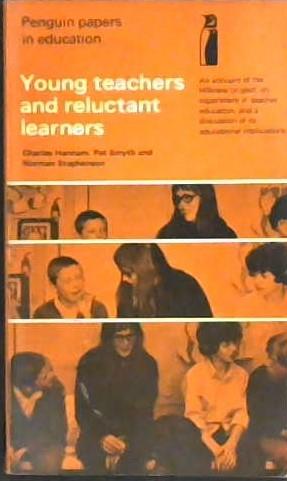 Young Teachers and Reluctant Learners | 9999903026761 | Charles Hannam Pat Smyth Norman Stephenson