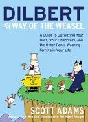 Dilbert and the Way of the Weasel | 9999903070801 | Scott Adams