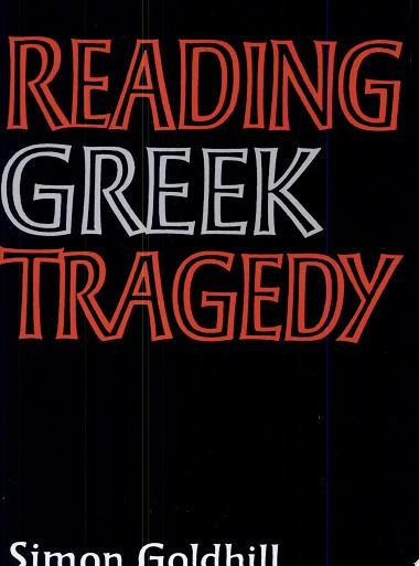 Reading Greek Tragedy | 9999902991046 | Simon Goldhill