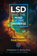 LSD and the Mind of the Universe | 9999903081050 | Christopher M. Bache