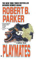 Playmates | 9999903109402 | Robert B. Parker