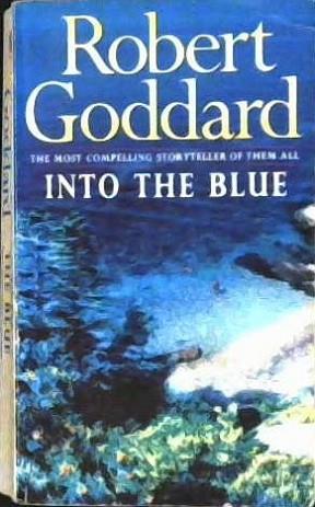 Into the Blue | 9999903090601 | Robert Goddard