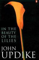In the Beauty of the Lilies | 9999903046684 | John Updike,