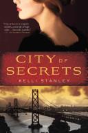 City of Secrets | 9999902920985 | Kelli Stanley