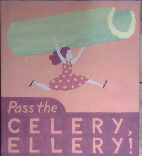 Pass the Celery, Ellery! | 9999903039020 | Jeff Fisher
