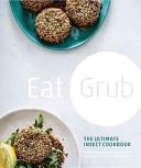Eat Grub | 9999902925249 | Shami Radia Neil Whippey Sebastian Holmes