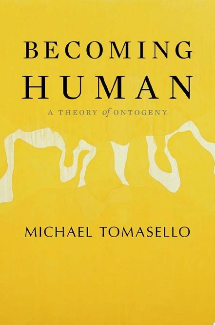 Becoming Human | 9999903073840 | Michael Tomasello